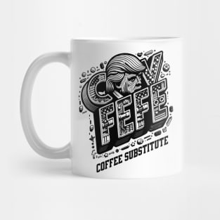 Covfefe Trump and 47 For President 2024 Notorious DJT Funny Mug